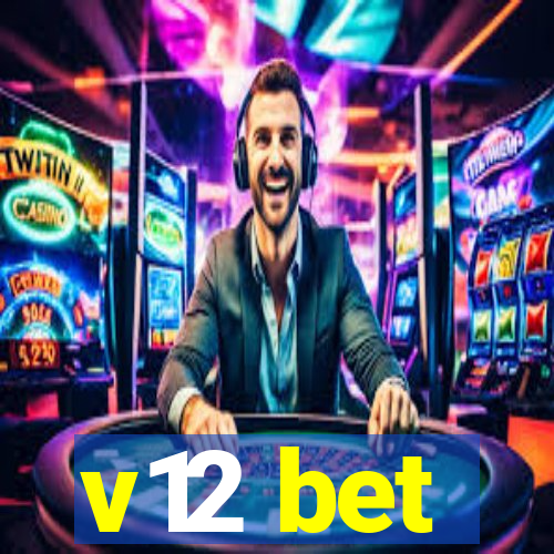 v12 bet